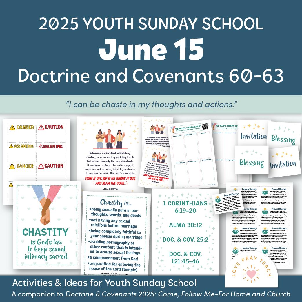 Worksheets about chastity and blessings for Come, Follow Me 2025 D&C 60-63 June 9-15-YouthSundaySchool