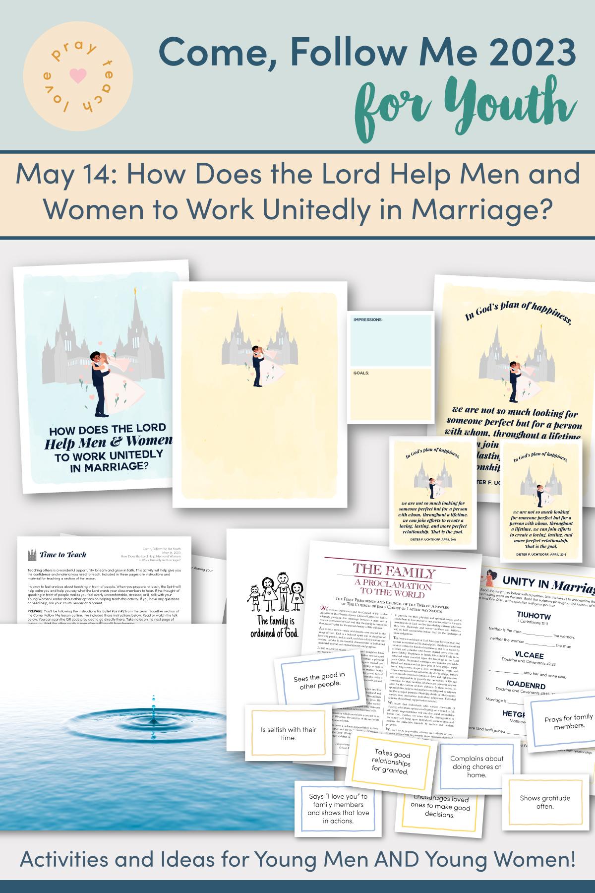 Come, Follow Me for Youth 2023 - May 14 "How Does the Lord Help Men and Women to Work Unitedly in Marriage?"