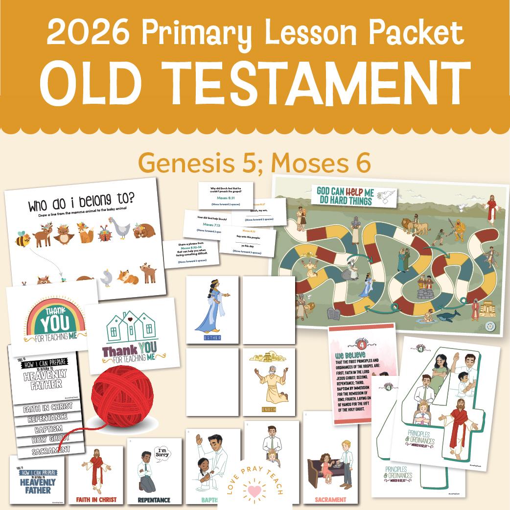 Activities and Learning Ideas for Primary Children January 26-February 1: “Teach These Things Freely unto Your Children” | Genesis 5; Moses 6