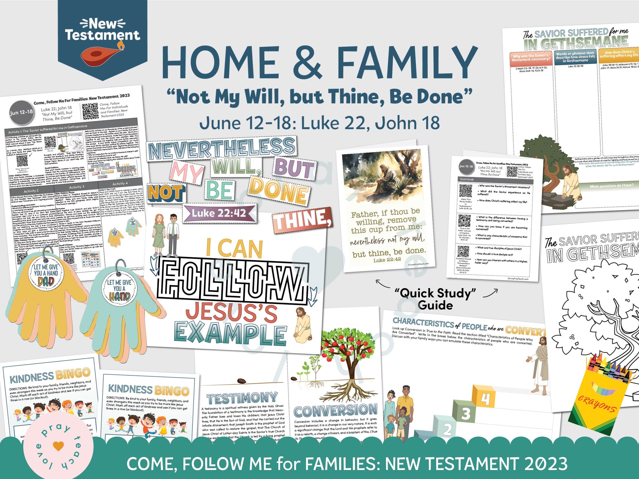 Come, Follow Me—For Individuals and Families: June 12-18,Not My Will, but Thine, Be Done